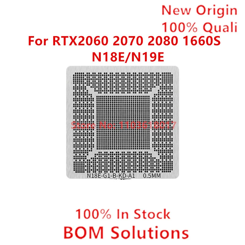 Direct heating RTX2060 N18E-G0-A1 N18E-G1-A1 N18E-G2-A1 N18E-G3-A1 N18E-G3R-A1 N18E-G2R N18E-G1-B-KD-A1 TU104 TU106 N18E stencil