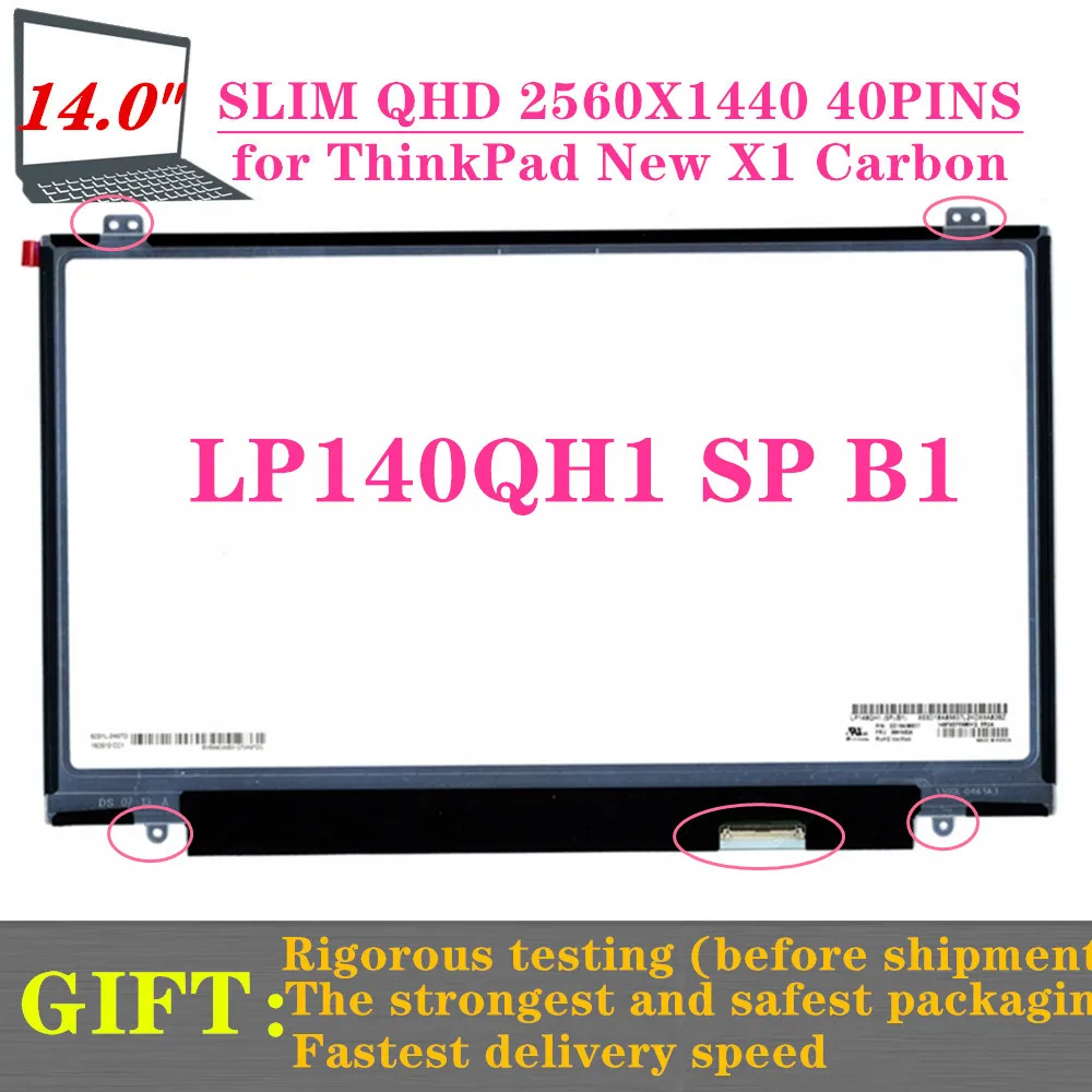 FREE SHIPPING 14INCH 2.5K 40PINS LP140QH1 SPB1 Laptop LCD LED Screen Panel Display 2560*1440 For ThinkPad X1 Carbon