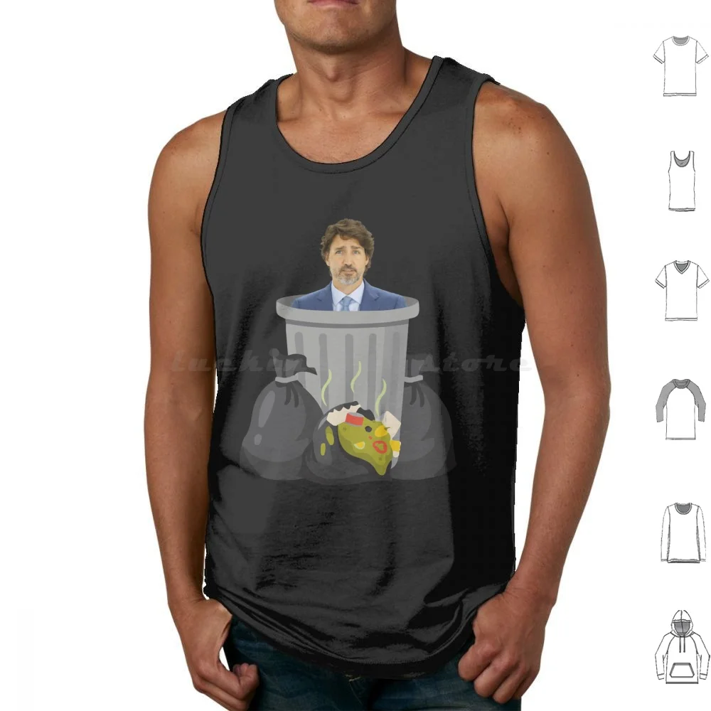 Justin Trudeau Is Garbage Canadian Pm Trash Tank Tops Vest Sleeveless Trudeau Must Go Canada Trudeau Anti Trudeau Justin