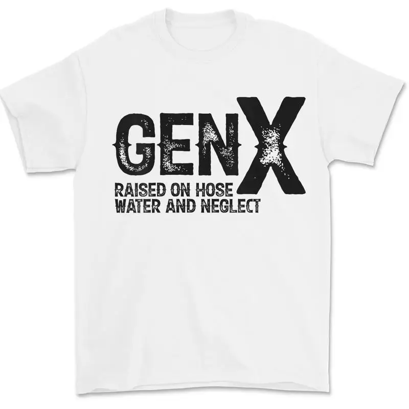 

GEN X Graphic T-Shirt “Raised on Hose Water & Neglect” Funny Retro Tee for 80s & 90s Nostalgia Lovers