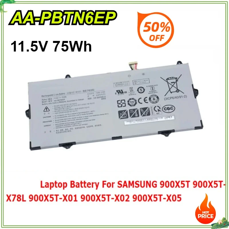 

AA-PBTN6EP Laptop Battery for SAMSUNG 900X5T 900X5T-X78L 900X5T-X01 900X5T-X02 900X5T-X05 11.5V 75Wh