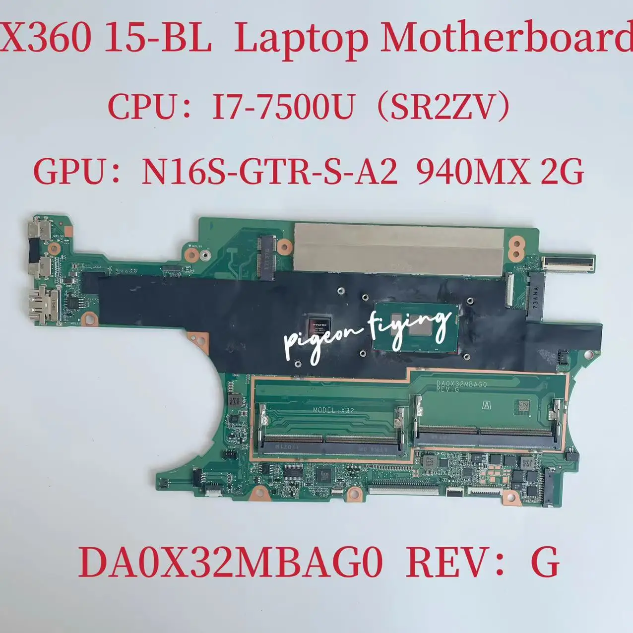 

For HP Spectre X360 15-BL Laptop Motherboard CPU: I7-7500U SR2ZV GPU:940MX 2GB DDR4 DA0X32MBAG0 Mainboard 100% Test Ok