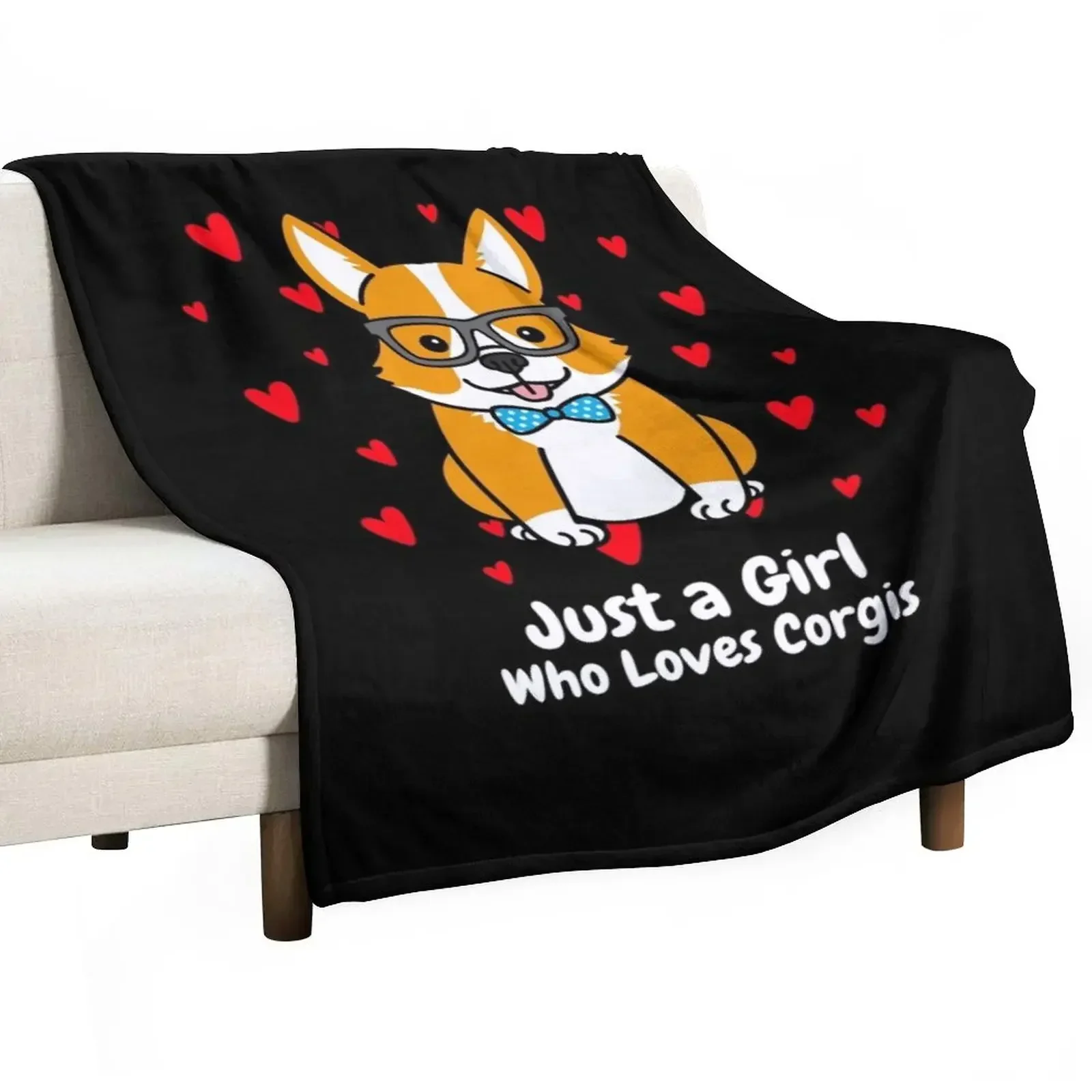 

Just a Girl who Loves Corgis, Corgi Lovers,Women's Corgi, Corgi Lovers Gift Throw Blanket Custom Single Blankets