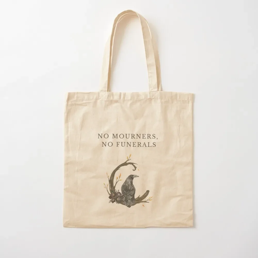 

No mourners, no funerals six of crows Tote Bag tote bags cloth bags cute Canvas shoulder Beach