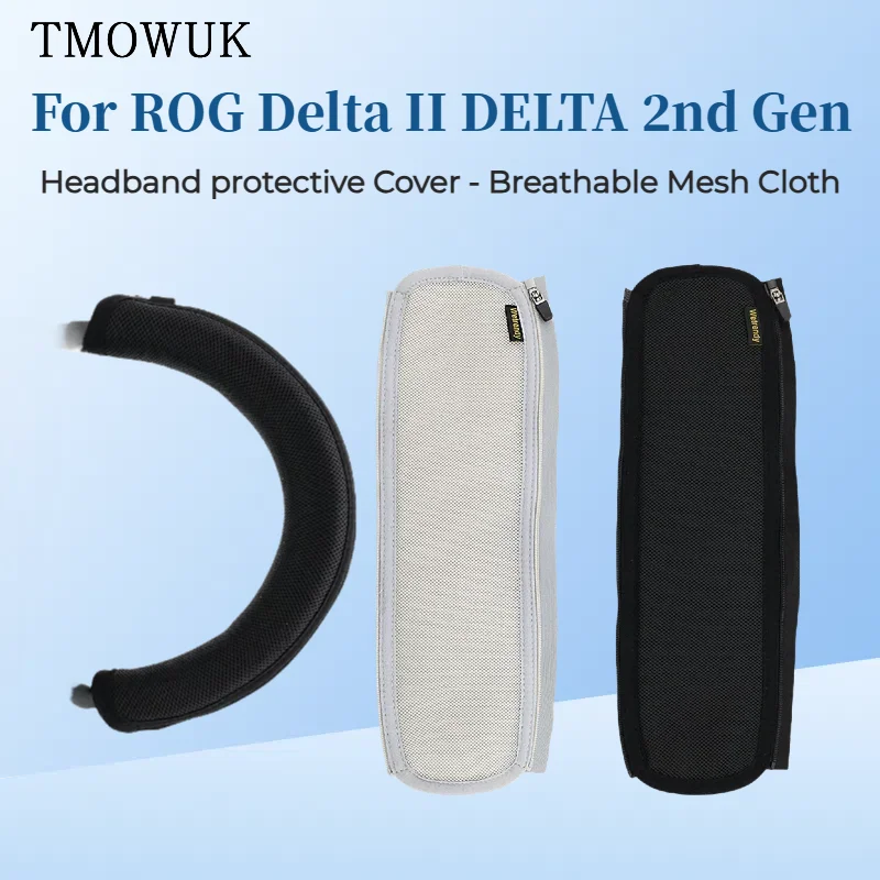

Headphone Head Beam Cover for ROG Delta II DELTA 2nd Gen Headset Protective Case Headband Breathable Mesh Cloth Zipper