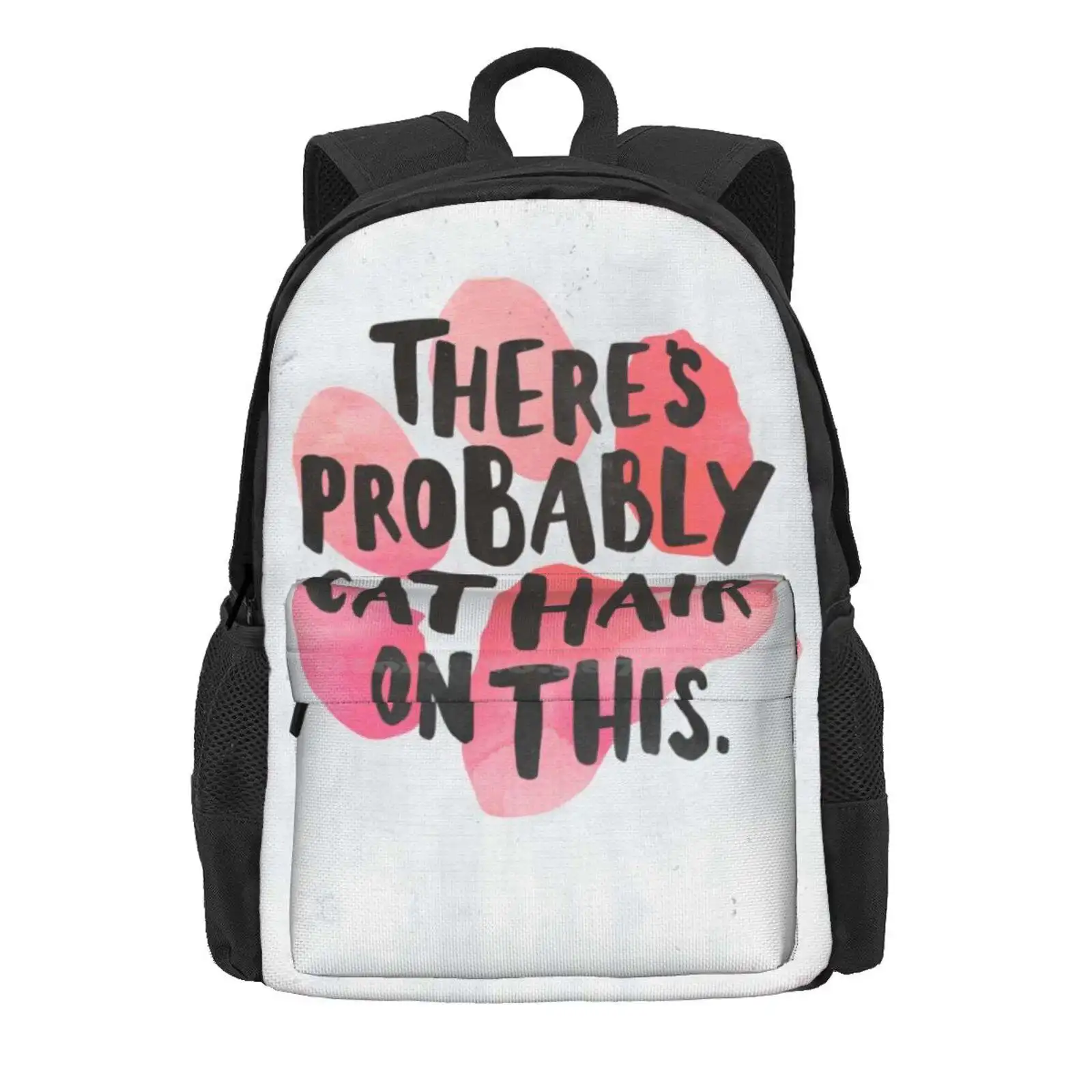 There'S Probably Cat Hair On This Hot Sale Schoolbag Backpack Fashion Bags Cat Hair Kitties Kittens Kittys Cat Owner Cat Lover