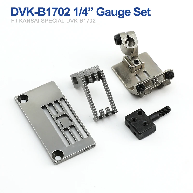 

1/4 inch DVK-B1702 Gauge Set For KANSAI SPECIAL DVK-B1702 Coverstitch Sewing Machine Needle Plate 14-763 Presser Foot 17-7620-1