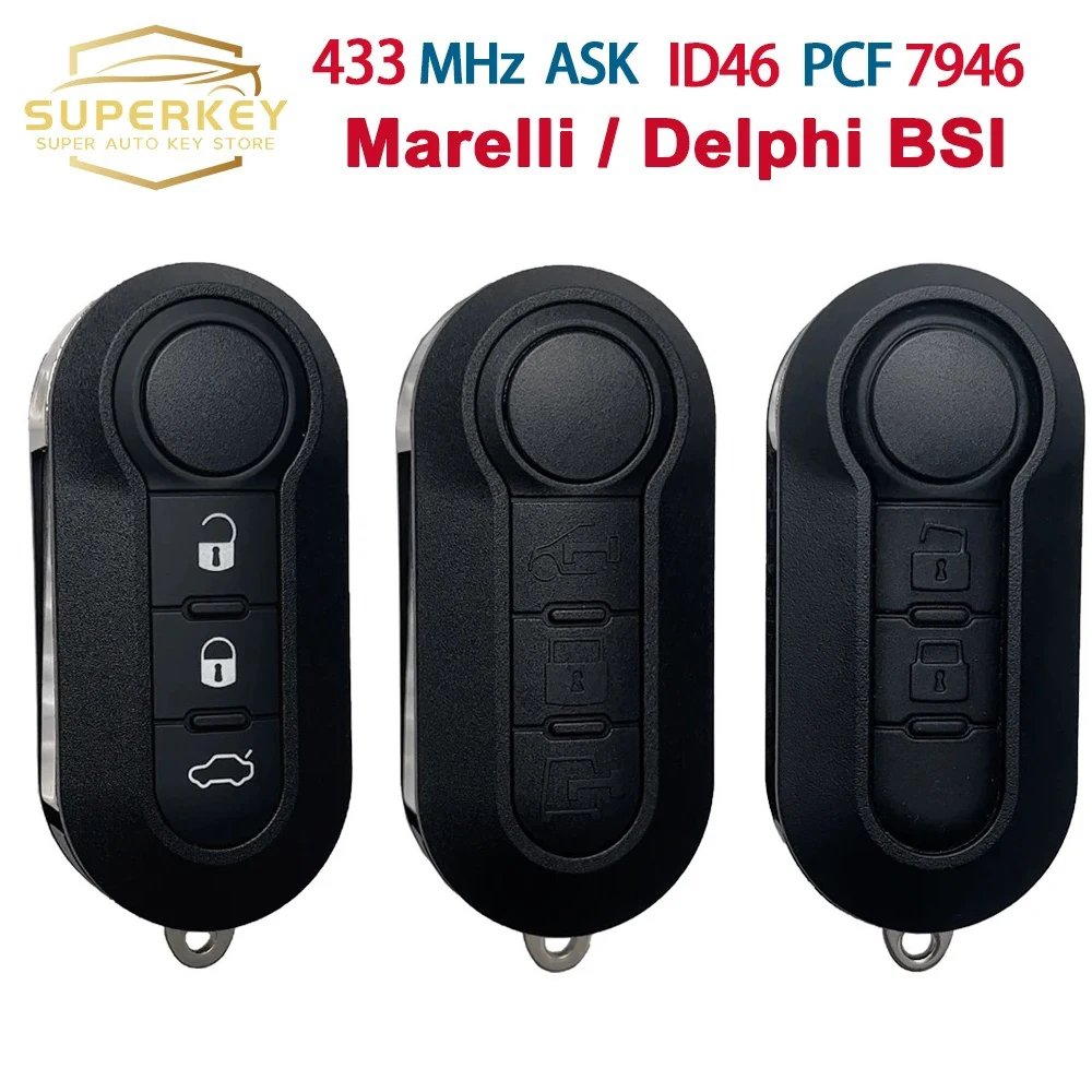 

Superkey Delphi & Marelli Flip Remote Car Key 433Mhz ID46 For Fiat 500 MPV Bravo Punto Florino Citroen Jumper Peugeot Boxer