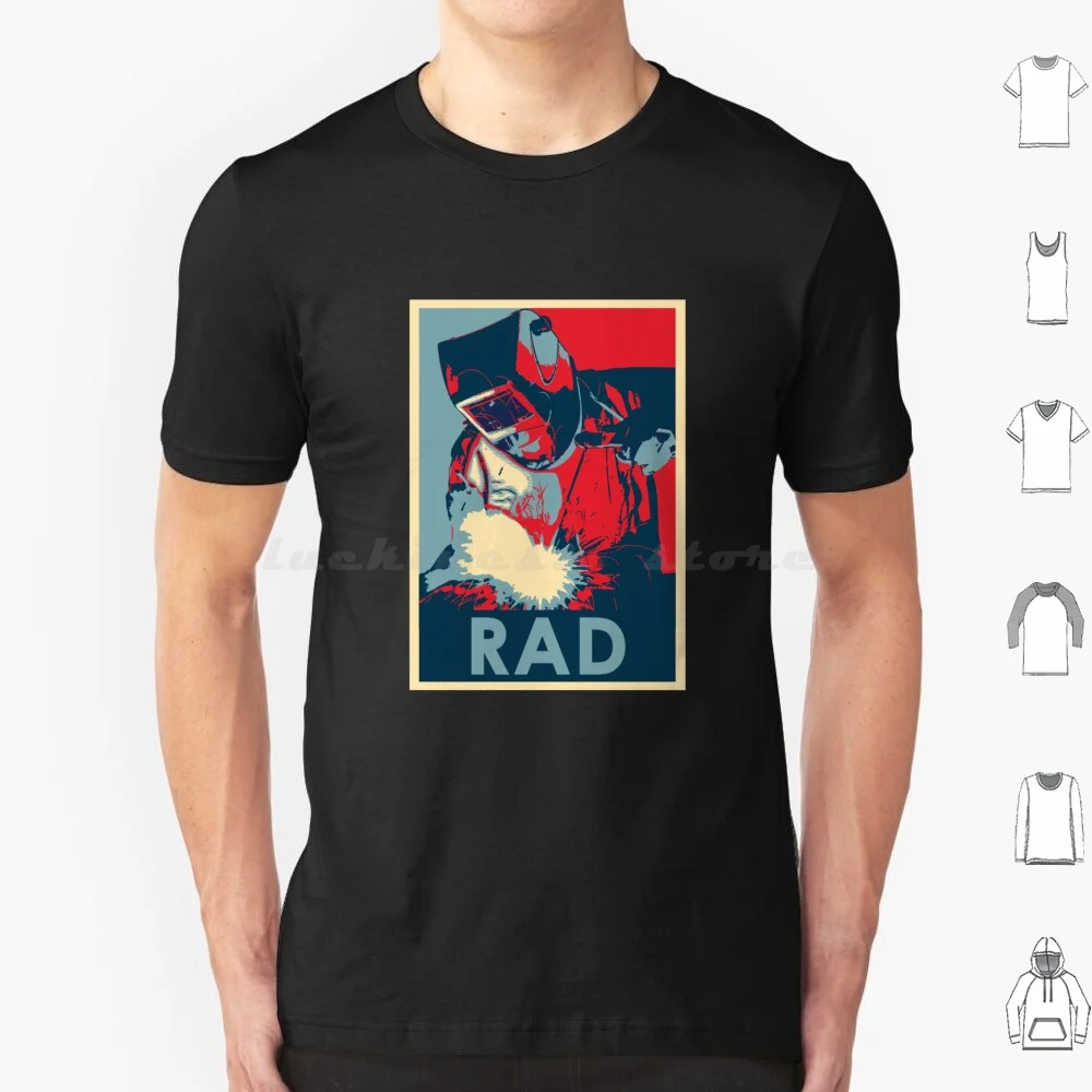 Rad T Shirt Cotton Men Women DIY Print Funny Welding Helmet Oilfield Ironwork Ironworker Iron Worker Iron Work Badass Sexy My