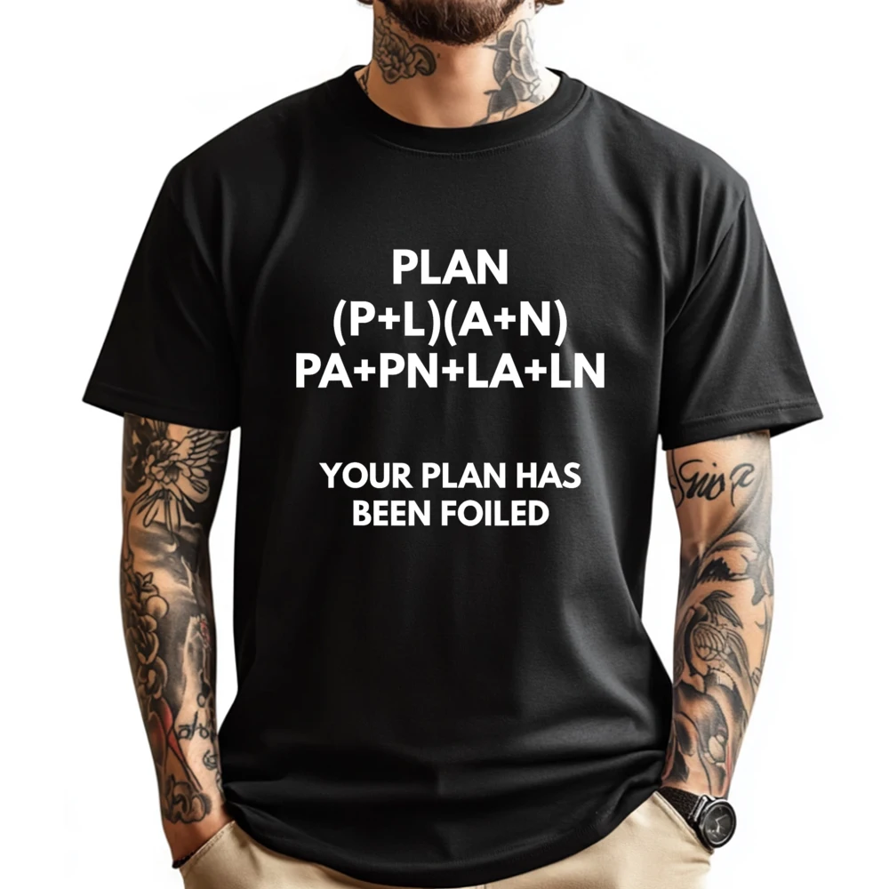 Your Plan Has Been Foiled T Shirt Math Pun Shirts Graphic T Shirts Fall Men's Shirt Printed Vintage T Shirt Men 2025 Mardi Gras