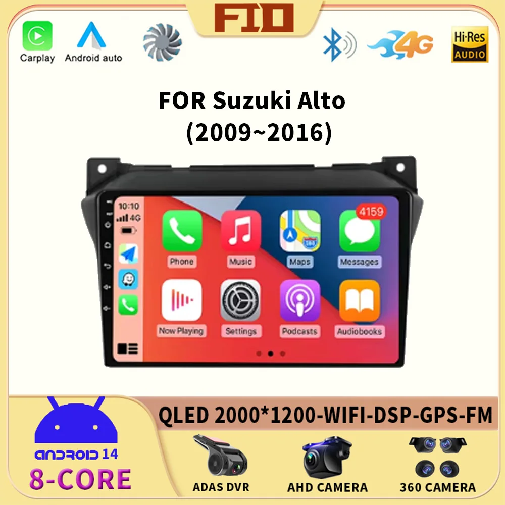 

Android 14 2G+32G For Suzuki Alto 2009 2010 2011 2012 2013 2014 2015 2016 Multimedia Stereo Car DVD Player Navigation GPS Radio