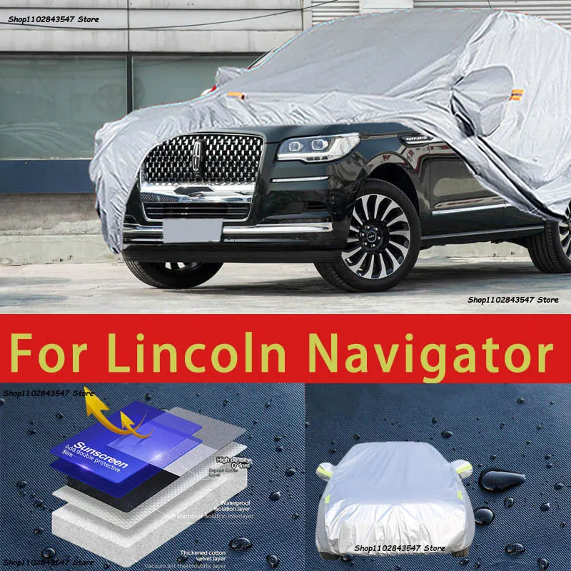 

For Lincion Navigator Outdoor Protection Full Car Covers Snow Cover Sunshade Waterproof Dustproof Exterior Car accessories