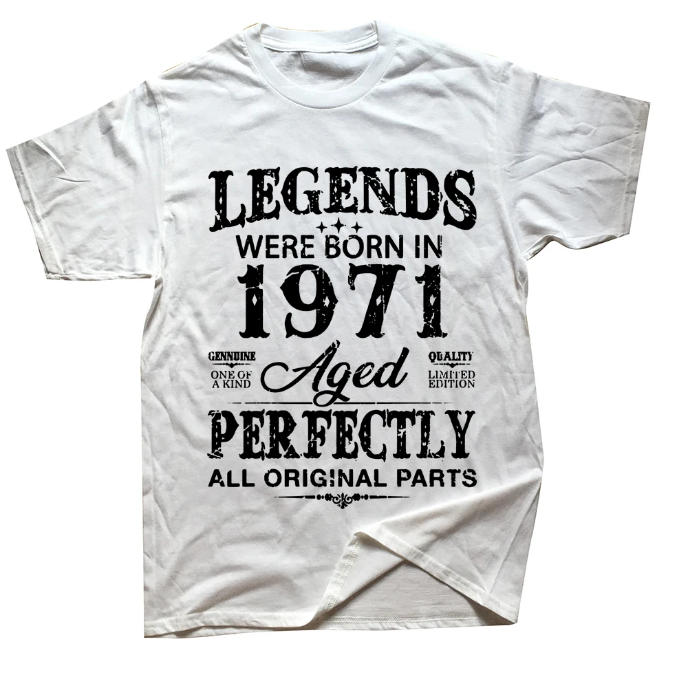 

Novelty Vintage 1971 Funny 52 Years Old T Shirts Graphic Cotton Streetwear Short Sleeve Birthday Gifts Summer Style T-shirt Men