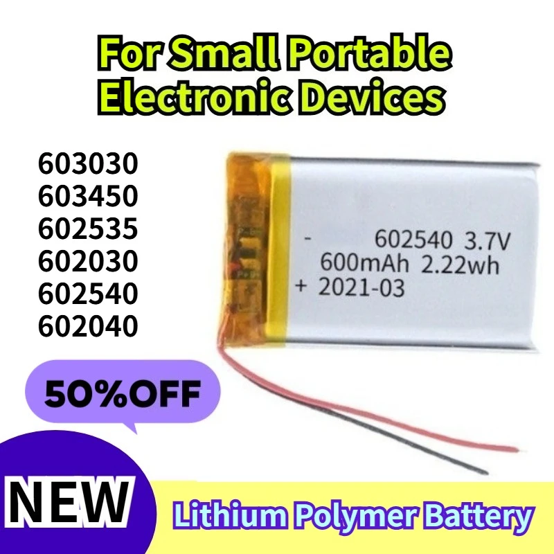 

3.7V Lithium Polymer Battery for Small Portable Electronic Devices 603030 603450 602535 602030 602540 602040