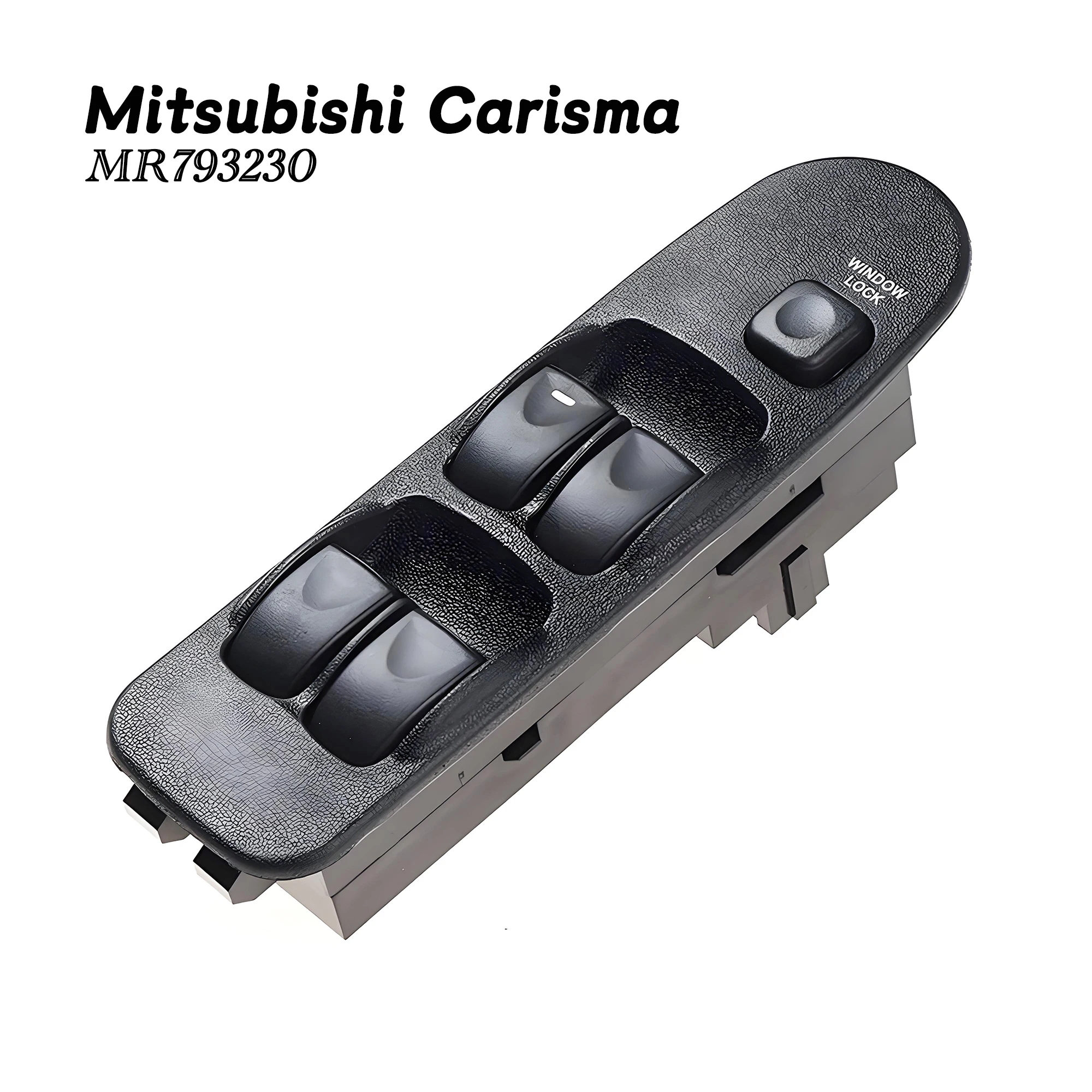 

MR793230 For Mitsubishi Carisma,Space Star 1995-2006,Driver Master Window Lifter Control Switch Button,MR740599 MR792851