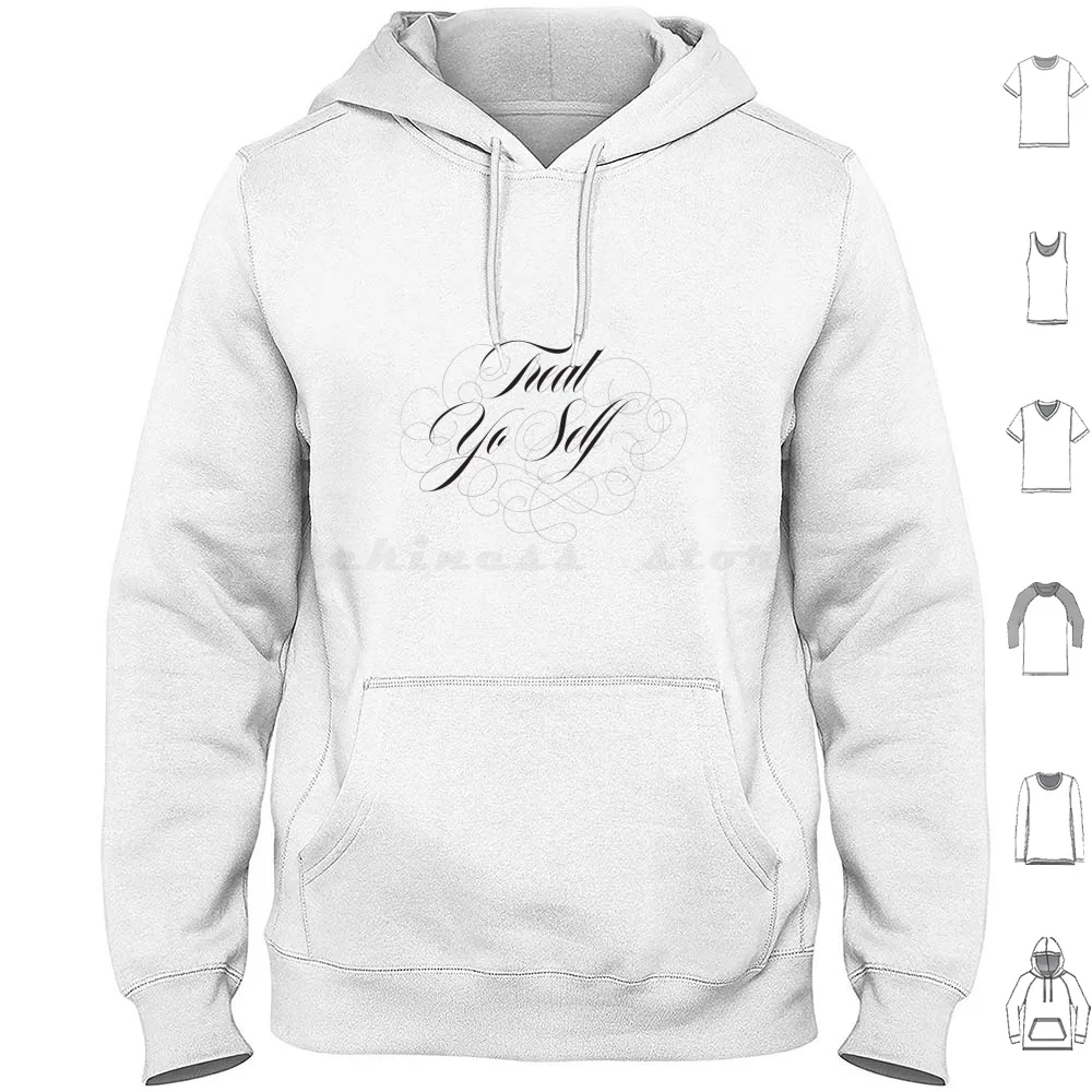 Treat Yo Self Hoodi… - image