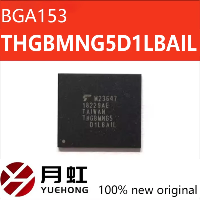

1/5/10PCS THGBMNG5D1LBAIL New original THGBMNG5D1LBAIL 4GB EMMC chip memory BGA153