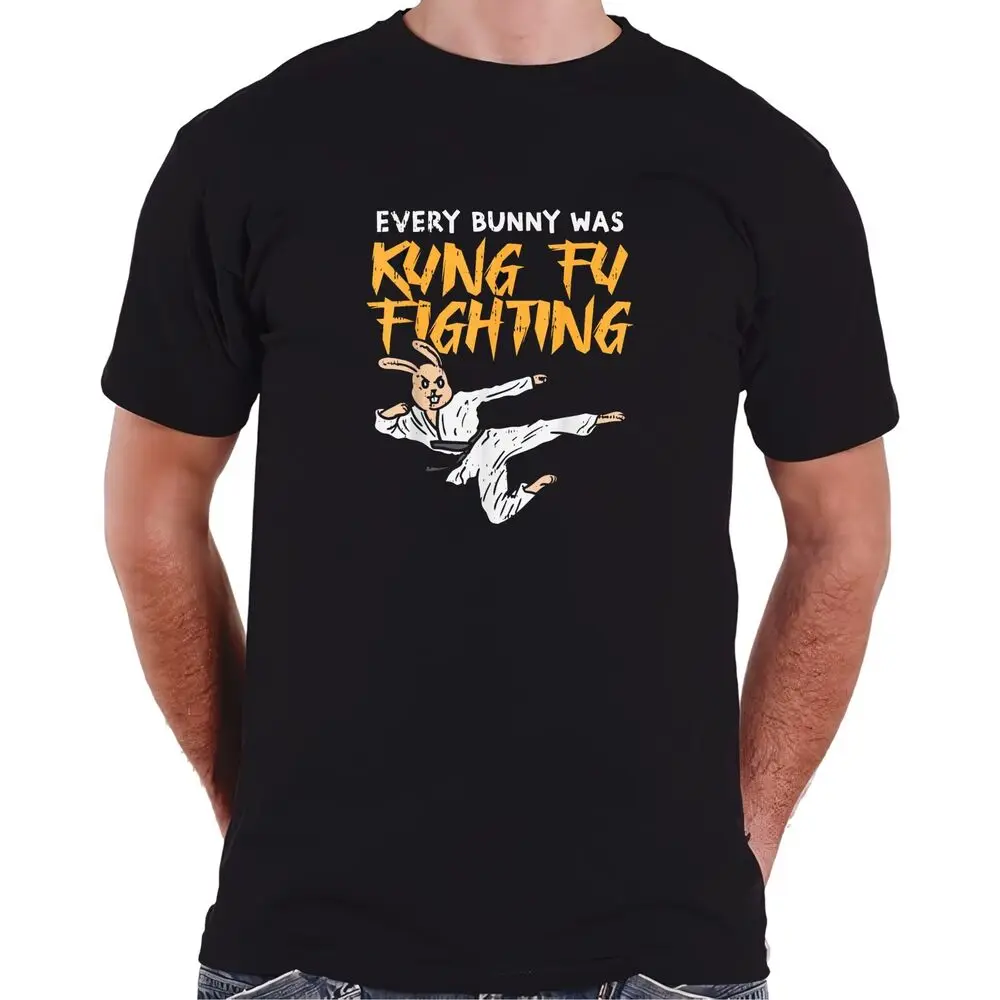 Every Was Kung Fu Fighting Funny Gift Idea Tee T-Shirt S-3XL High Quality 100%Cotton Short Sleeve