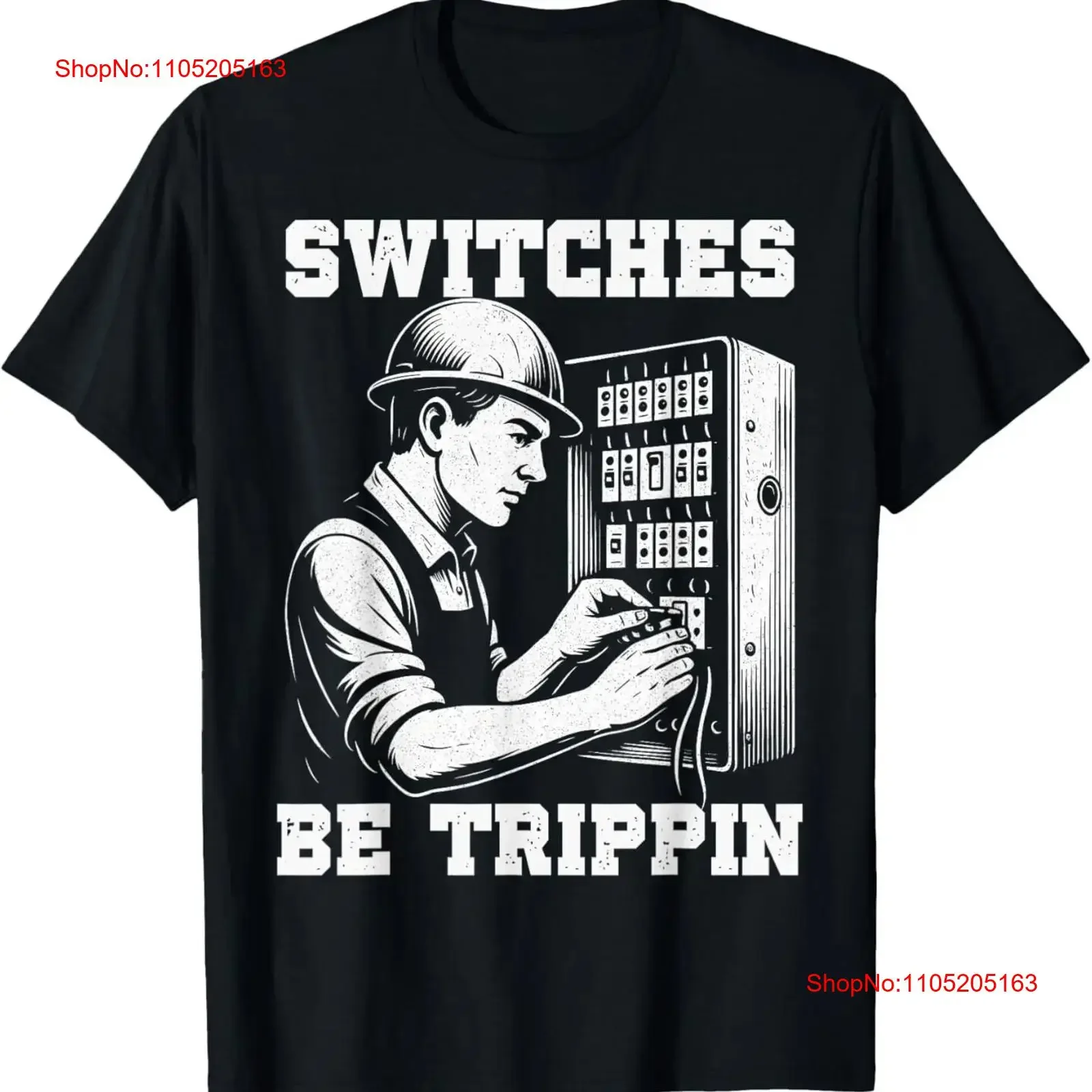 Switches Be Trippin Funny Electrician Electrical Work Men T Shirt vintage Washed Comfortable homme Casual Unisex Soft Stretched