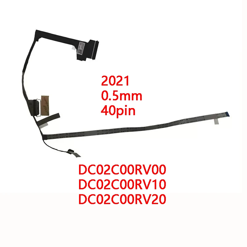 New Genuine Laptop LCD EDP Cable for Lenovo Legion Y7000 Y7000P R7000 R7000P 2021 120Hz 144Hz 165Hz DC02C00RV00 DC02C00RV10 RV20