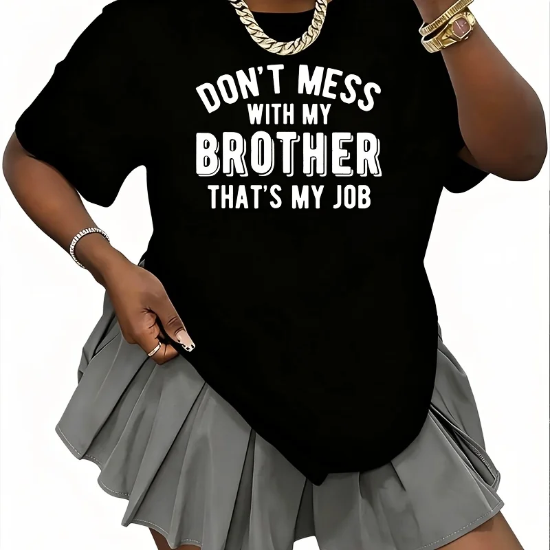 Don'T Mess with Brother That's My Job Women's T-Shirt 100% Cotton Fun Print Short Sleeve Top Casual Round Neck Tee S-5Xl