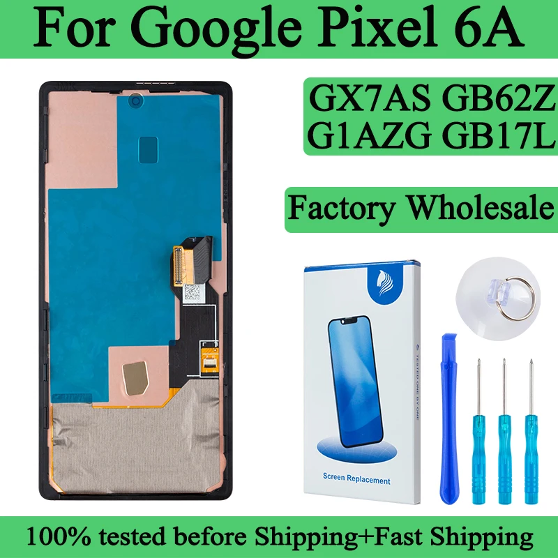 GX7AS GB62Z G1AZG GB17L 100% Tested Premium Lcd For Google Pixel 6A Display Touch Screen Digitizer Panel Assembly Lcd With Frame