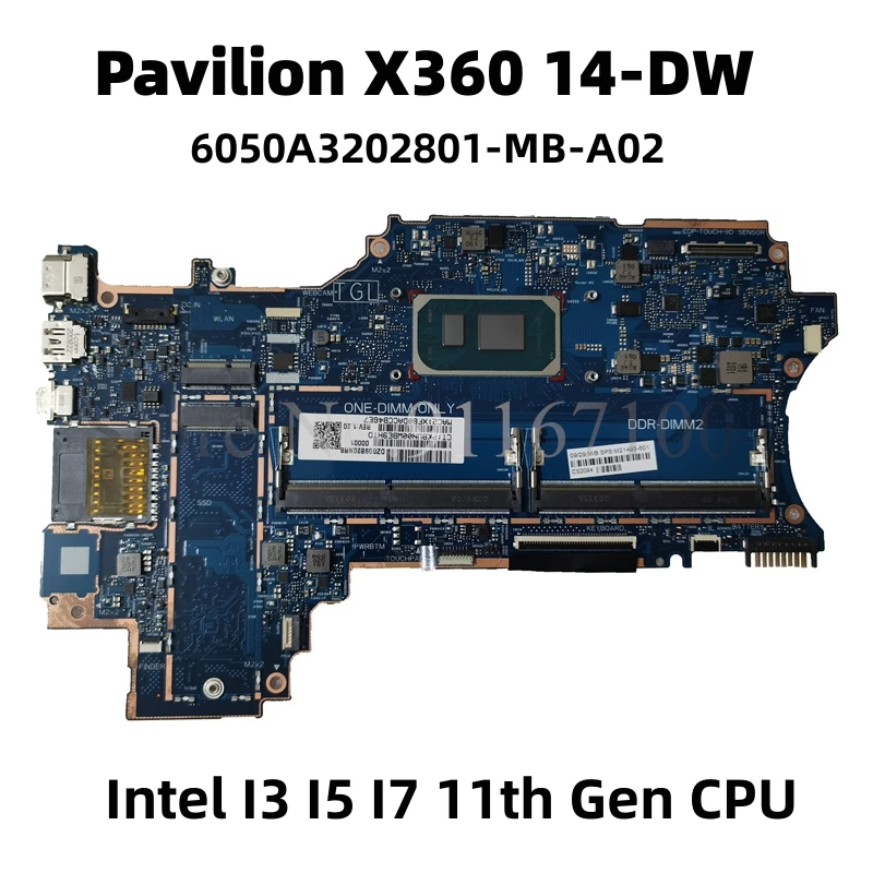 

6050A3202801-MB-A02 For HP Pavilion X360 14-DW 14M-DW Laptop Motherboard With Intel i3 i5 CPU DDR4 M21493-601 M21492-601 100% OK