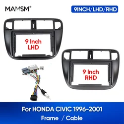 MAMSM 9inch Car DVD LHD RHD Frame 1996 1997 1998 1999 2000 2001 For HONDA CIVIC MP3 MP5 Audio stereo panel frame cables Harnes