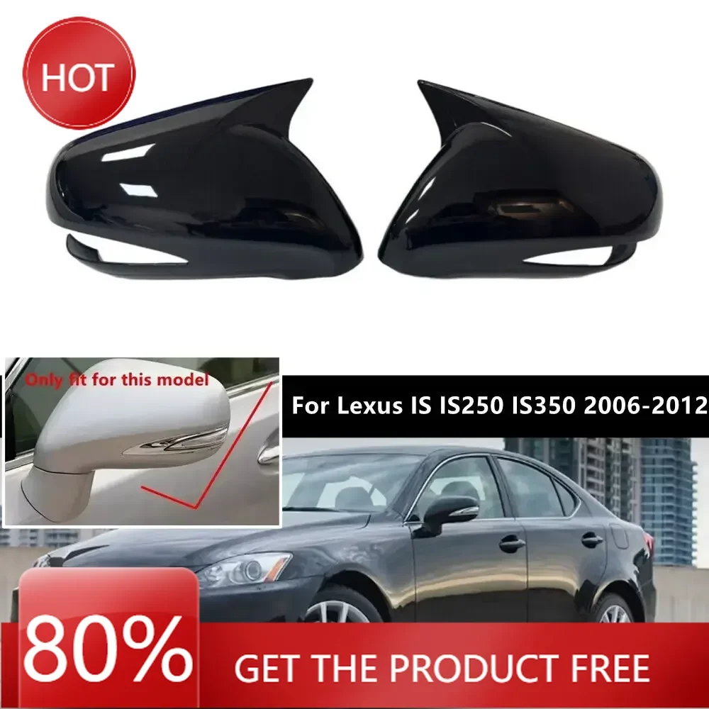 

Чехлы на зеркала для LHD Lexus IS350 IS250 ES350 2008-2012, автомобильная наклейка, боковое зеркало заднего вида, крышка крыла, внешняя дверь, вид сзади