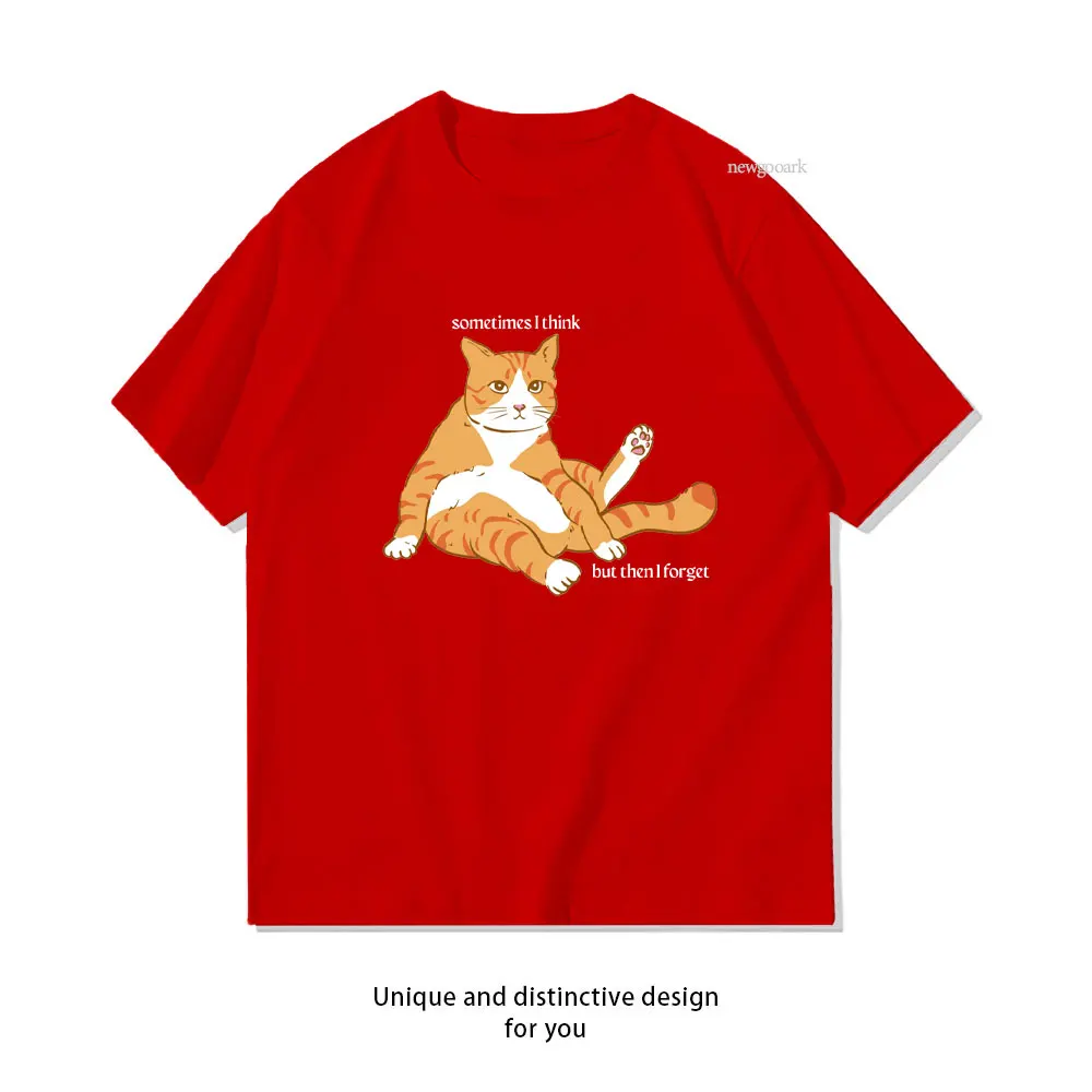 sometimes I think but then I forget Orange Cat Cute T-Shirt woman man Casual cotton graphic t shirts Creative Classic shirt