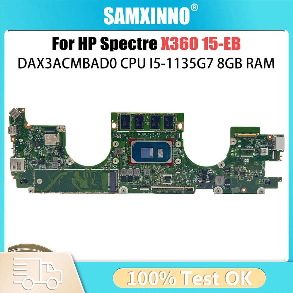 

For HP Spectre X360 15-EB Laptop Motherboard DAX3ACMBAD0 With I5-1135G7 CPU 8GB RAM Tested OK