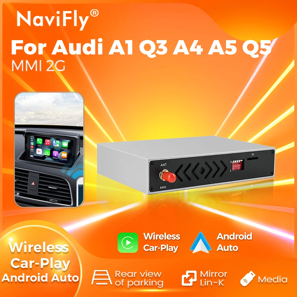 NaviFly Decoder Box Wireless CarPlay Android Auto on line map for Audi A1 Q3 A4 A5 Q5 MMI2G System Mirror Link Plug and Play