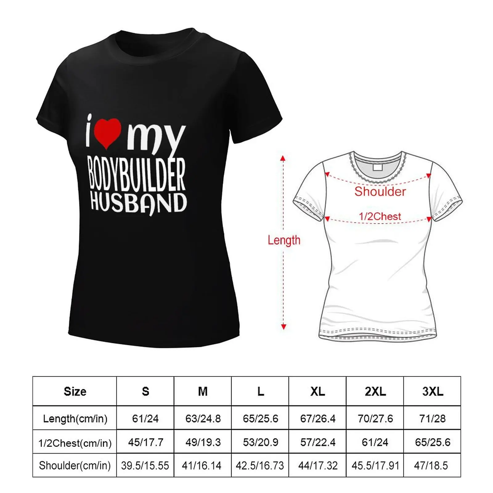 I love my Bodybuilder Husband T-Shirt tops vintage clothes cute tops Woman fashion