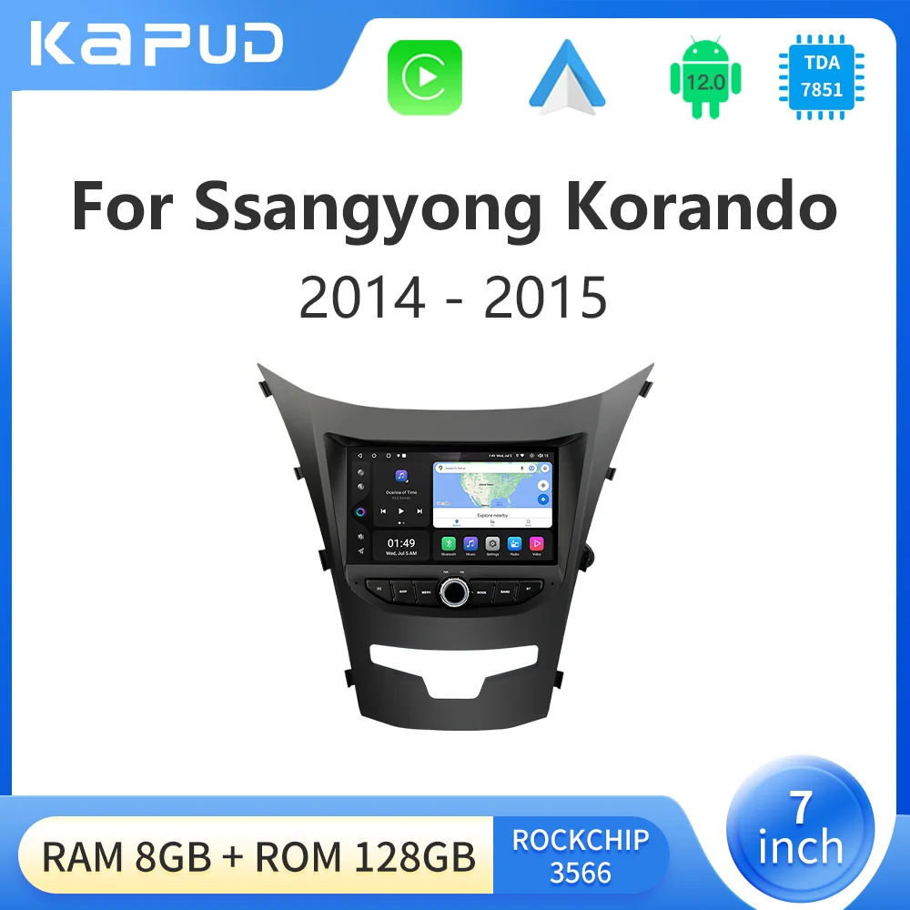 Kapud Android 12 Car Radio Stereo Multimedia Player For Ssangyong Korando 2014-2015 CarPlay AUTO GPS Navigation IPS SWC DSP