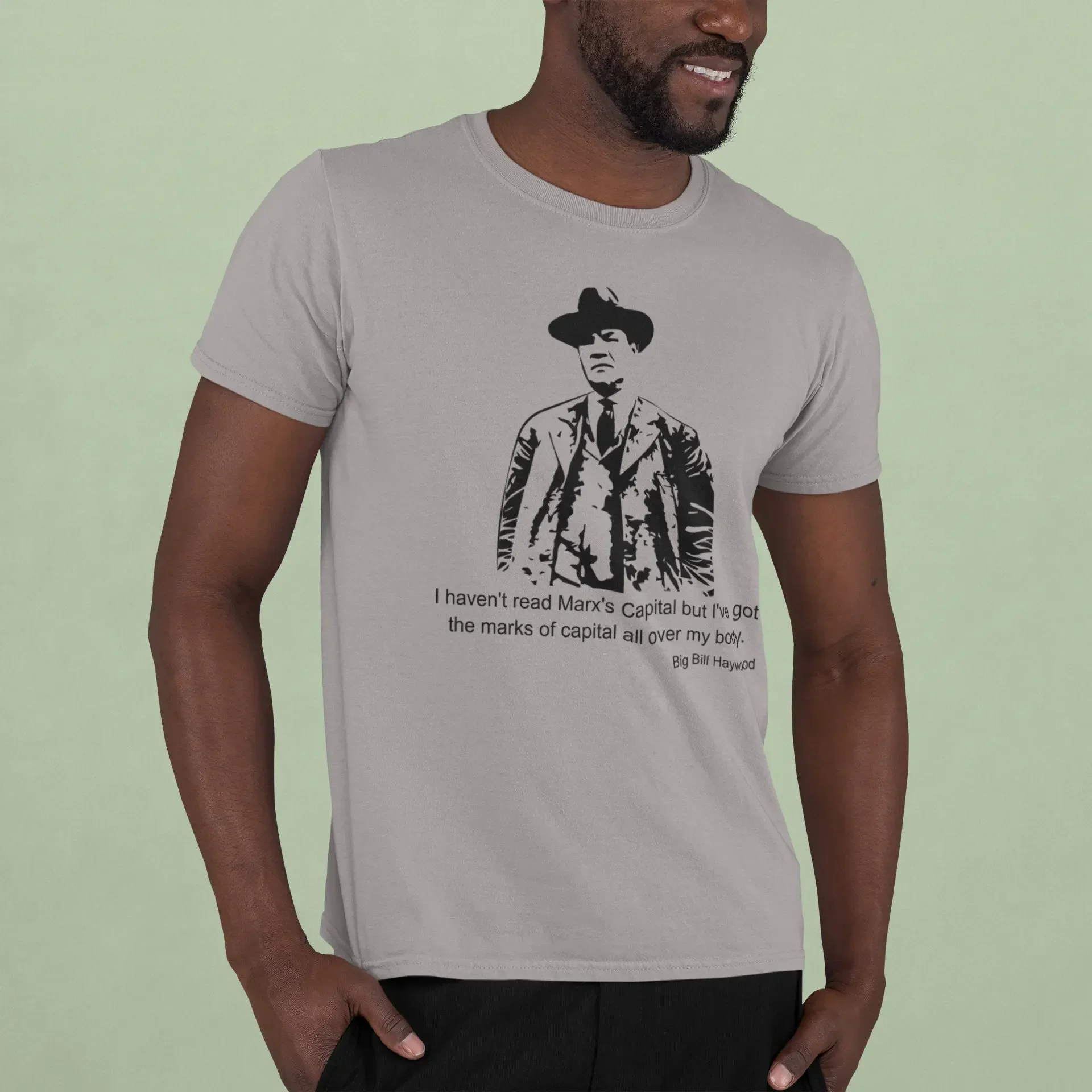 Union Strong Big Bill Haywood's 'Marks of Capital' T Shirt