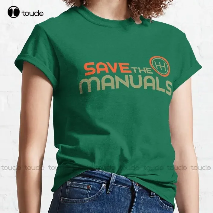 Save The Manuals Funny Car Trending T-Shirt Custom Aldult Teen Unisex Digital Printing Tee Shirts Custom Gift Xs-5Xl Tshirt