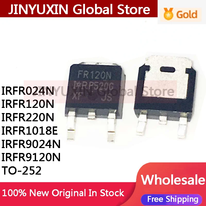 10-20/PCS New IRFR024N FR024N IRFR120N FR120N IRFR220N FR220N IRFR1018E FR1018E IRFR9024N FR9024N IRFR9120N FR9120N TRPBF TO-252