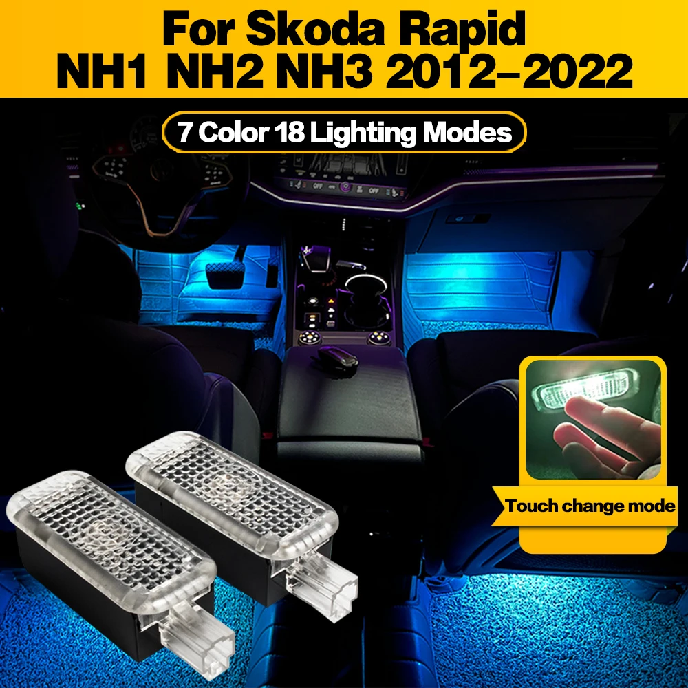 

LED Atmosphere Lamp Car Footwell Light Interior Decoration For Skoda Rapid NH1 NH2 NH3 2012-2022