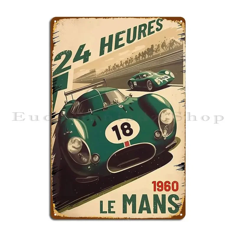 Le Mans Motor Racing From Vintage Posters Metal Sign Bar Design Funny Garage Design Tin Sign Poster