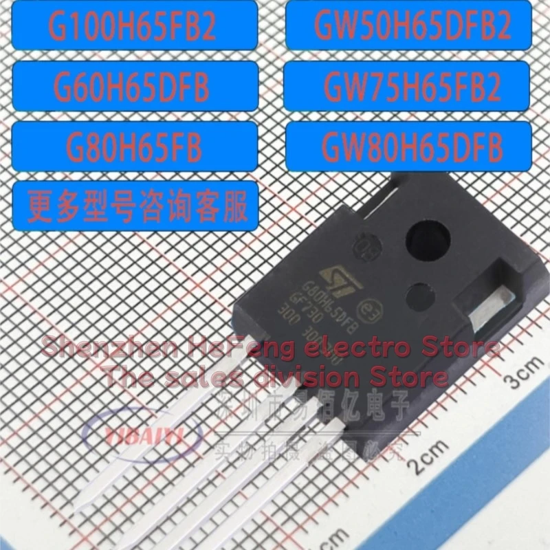

10PCS/LOT STGW100H65FB2-4 GW50H65DFB2 G60H65DFB GW75H65FB2 GW80H65DFB