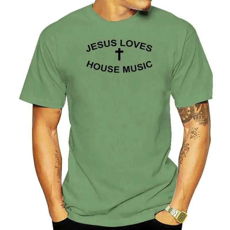 Jesus Loves House Music Mens T-Shirt Dj Clubbing Dance Rave Music Lover House Cheap wholesale tees Summer Men'S fashion Tee