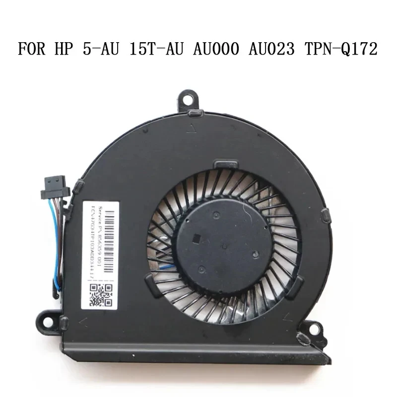 NEW Laptop CPU Cooling Fans for HP Pavilion 15-AU 15T-AU AU000 AU023 TPN-Q172 Computer Notebook PC Fan Radiator Cooler856359-001