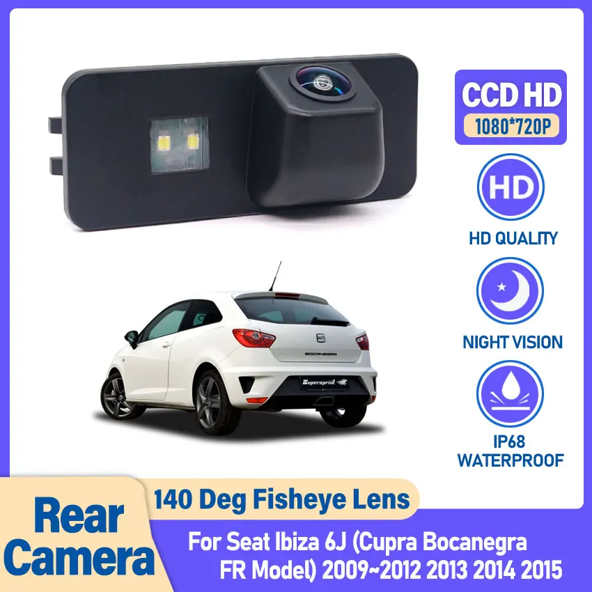 FishEye Rear View Camera For Seat Ibiza 6J (Cupra Bocanegra FR Model) 2009~2015 Car Backup CCD Full HD 1080P Night Vision
