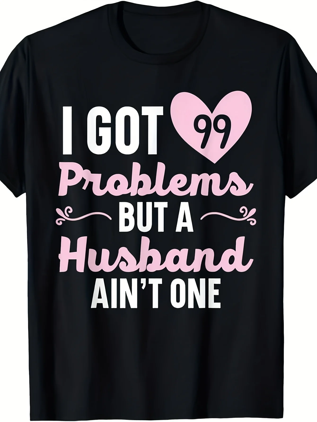 Humorous T-Shirt with the Phrase 