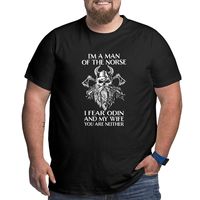 Plus Size Top Tees 6xl I am a Man of the Norse Odin T Shirts for Big and Tall Men Novelty T-shirt Cotton 5xl lenient Tee