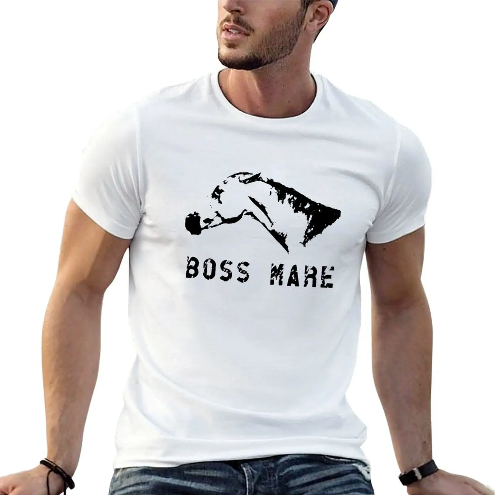 

Boss Mare Gift Horse Lovers T-Shirt man t shirts for men t shirt for man 100 percent cotton T-Shirt