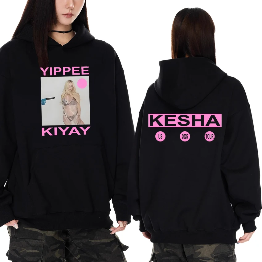 

Hot Singer Kesha Yippee Kiyay music 2025 Double Sided Graphics Hoodies Unisex Trend Fleece pullover Men women Casual Sweatshirt