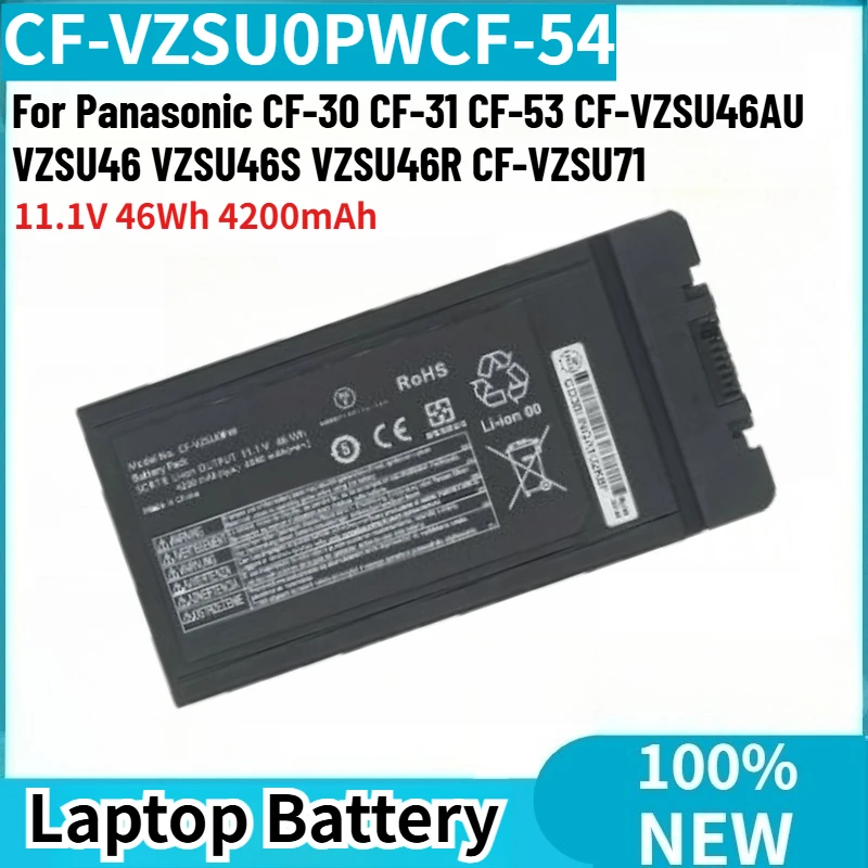 

Высококачественная аккумуляторная батарея для ноутбуков CF-VZSU0PWCF-54, 11.1В, 46Втч, 4200мАч, для Panasonic CF-VZSU46S, CF-VZSU46R, CF-30, CF-31, CF-53, CF-VZSU46AU