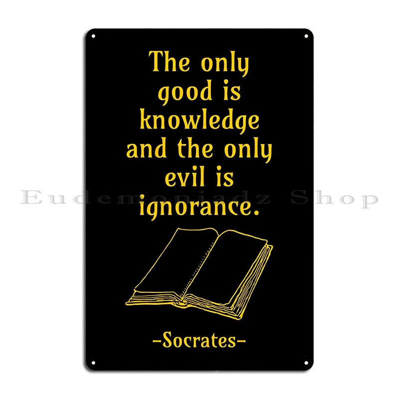 Socrates Stoic Quote 5 Metal Plaque Poster Living Room Design Cave Character Garage Tin Sign Poster