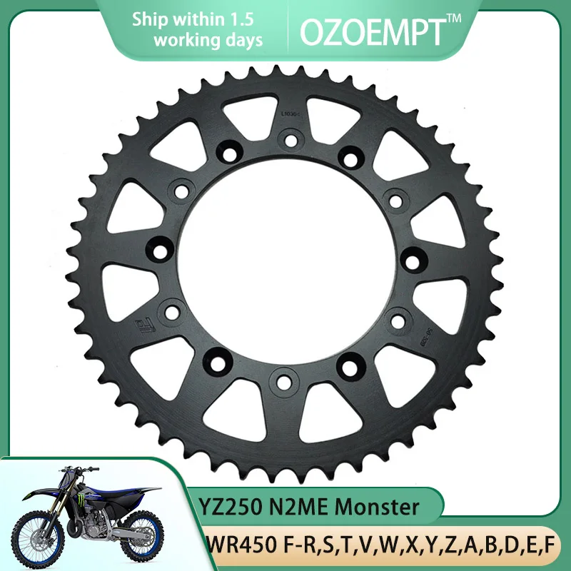 

OZOEMPT 520-50T Motorcycle Rear Sprocket Apply to YZ250 N2ME Monster ,F-E,F,G,H,J,K,L,M WR450 F-R,S,T,V,W,X,Y,Z,A,B,D,E,F,G,H,J